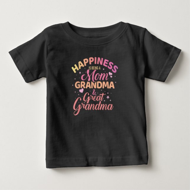 T-shirt Pour Bébé Happiness is being a mom, grandma (Devant)