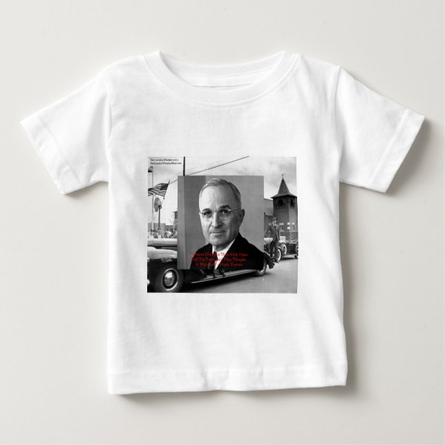 T-shirt Pour Bébé Harry Truman "Never Gave Hell" Citation de sagesse (Devant)