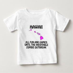 T-shirt Pour Bébé Hawaii - Amusement et jeux jusqu'à l'épidémie de z