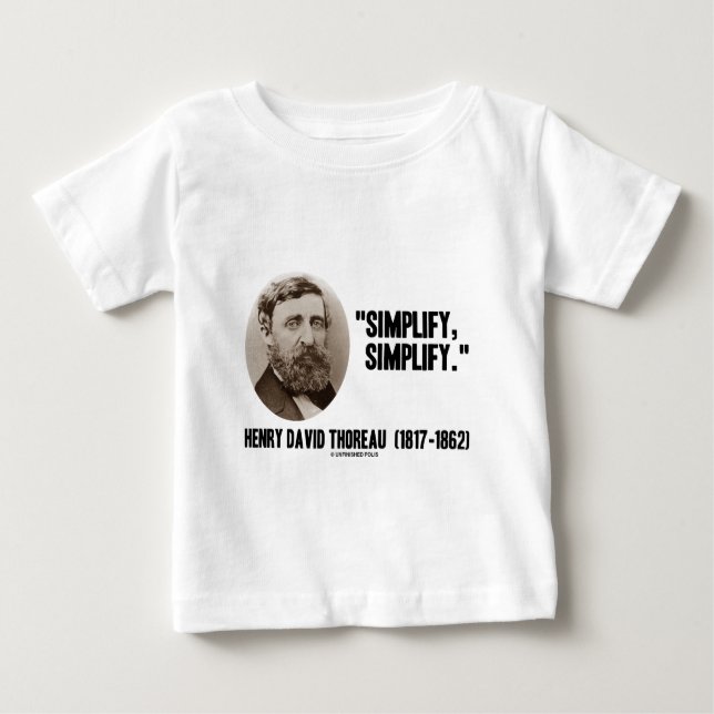 T-shirt Pour Bébé Henry David Thoreau simplifient simplifient la (Devant)