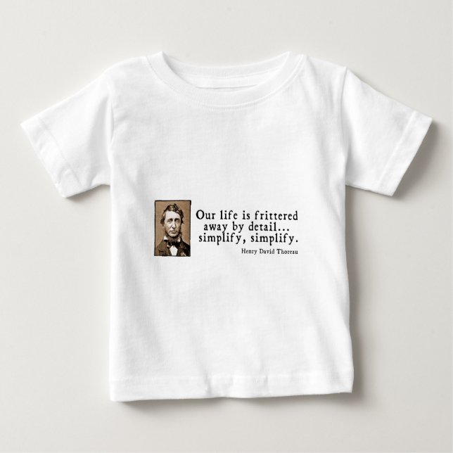 T-shirt Pour Bébé Henry David Thoreau - simplifiez, simplifiez (Devant)