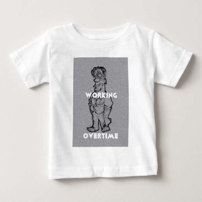 T-shirt Pour Bébé Heures supplémentaires (Devant)