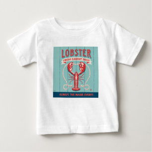 T-shirt Pour Bébé Homard frais pris tous les jours   Maine