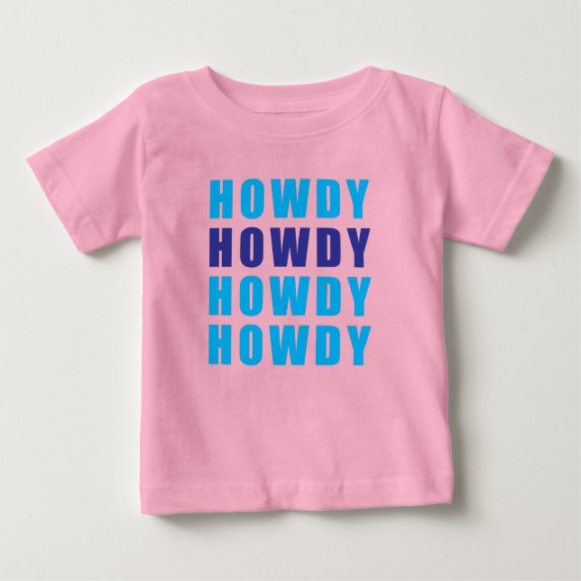 T-shirt Pour Bébé Howdy Howdy Howdy (Devant)