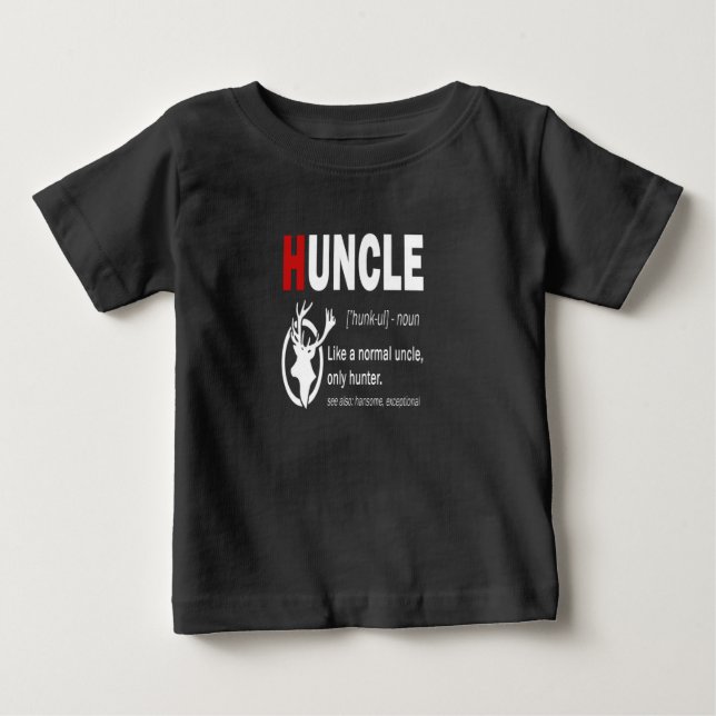 T-shirt Pour Bébé Huncle Comme Un Oncle Normal Chasseur Seulement (Devant)