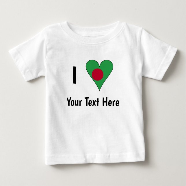 T-shirt Pour Bébé I (Bangladesh Flag Heart Love) Votre texte (Devant)