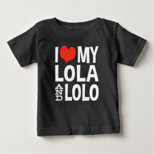 T-shirt Pour Bébé I Lola My Lola and Lolo