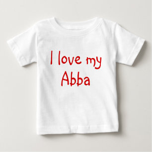 T-shirt Pour Bébé I Love My Abba Clothes for Baby