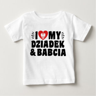 T-shirt Pour Bébé I Love My Babcia & Dziadek