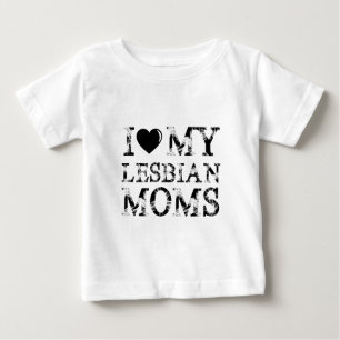 T-shirt Pour Bébé I Love my lesbian Moms   Lesbian
