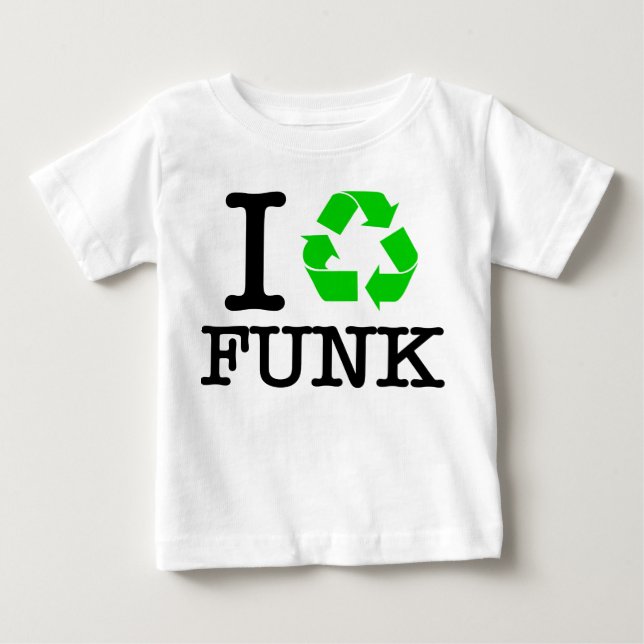 T-shirt Pour Bébé I Recycle Funk (Devant)