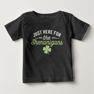 T-shirt Pour Bébé Ici juste pour les bêtises de la Saint-Patrick