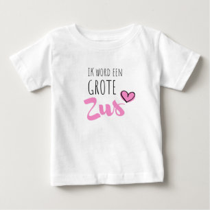 T-shirt Pour Bébé Ik word een grote zus
