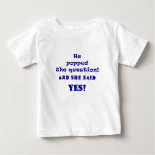 T-shirt Pour Bébé Il a appuyé la question et elle a dit Oui