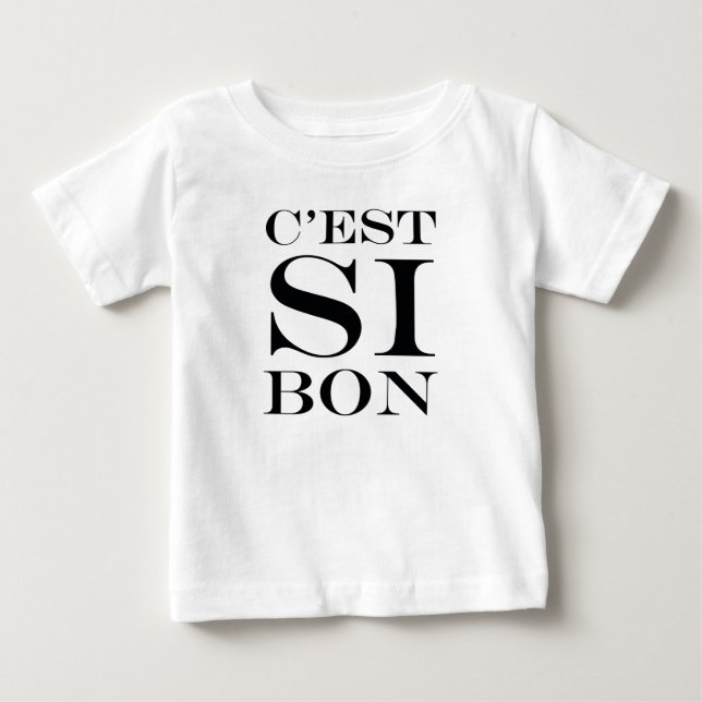 T-shirt Pour Bébé Il est si bon - Français de fève de C'est SI (Devant)
