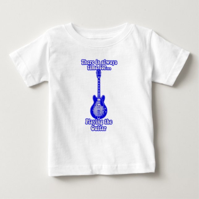 T-shirt Pour Bébé Il est toujours temps de jouer de la guitare. bleu (Devant)