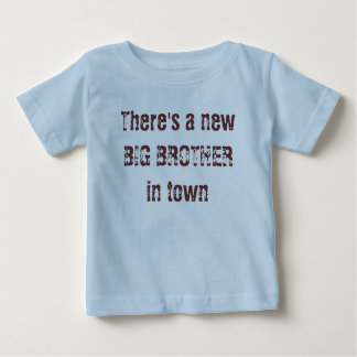 T-shirt Pour Bébé Il y a un nouveau BIG BROTHER en ville