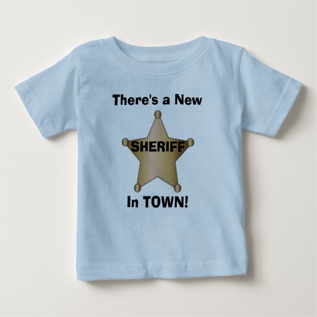 T-shirt Pour Bébé Il y a un nouveau shérif en VILLE ! (Devant)