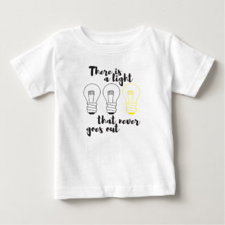 T-shirt Pour Bébé Il y a une lumière qui ne s'éteint jamais, pièce