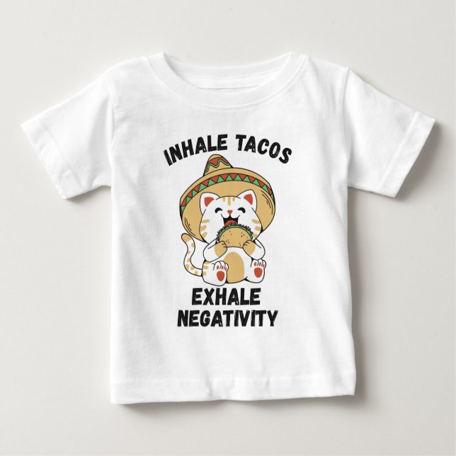 T-shirt Pour Bébé Inhale tacos exhale négativité (Devant)