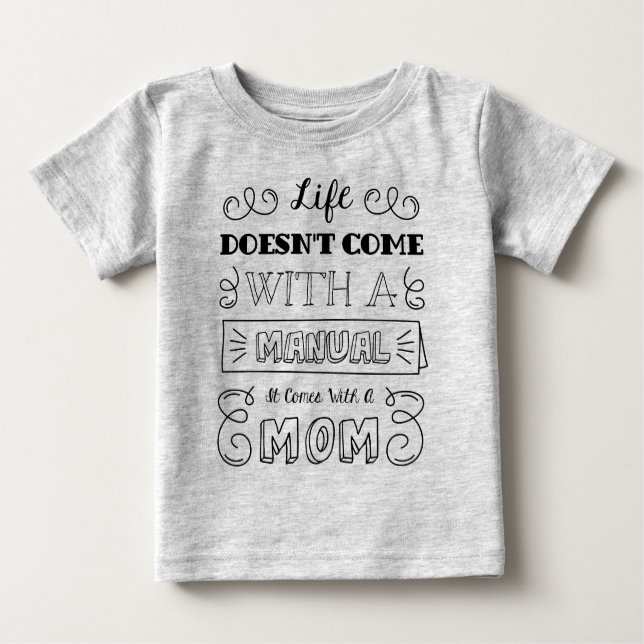 T-shirt Pour Bébé Inspirer la vie et la citation de maman | Sweatshi (Devant)