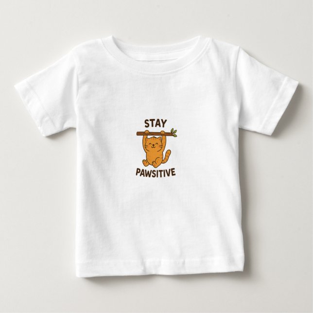 T-shirt Pour Bébé  Inspiring "Stay pawsitive" Quote Print (Devant)