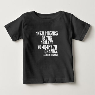 T-shirt Pour Bébé Intelligence Is The Ability To A