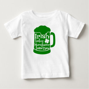 T-shirt Pour Bébé Irish Today, Hungover Demain