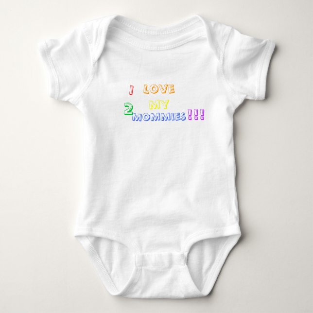 T-shirt Pour Bébé J'adore mes 2 Mommies ! ! ! (Devant)