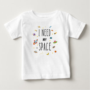 T-shirt Pour Bébé J'ai besoin d'espace, d'espace mignon