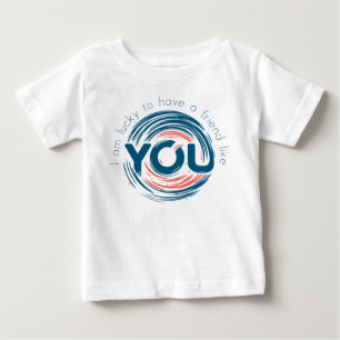 T-shirt Pour Bébé J'ai de la chance d'avoir un ami comme toi