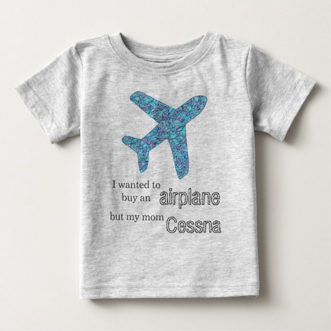T-shirt Pour Bébé "J'Ai Recherché D'Acheter Un Avion..." Avion  (Devant)