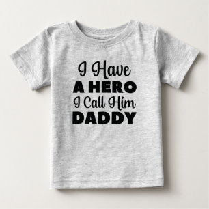 T-shirt Pour Bébé J'ai un héros que j'appelle Papa