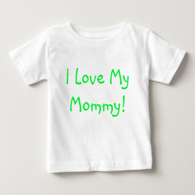 T-shirt Pour Bébé J'aime ma maman ! (Devant)