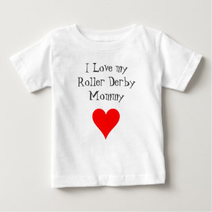 T-shirt Pour Bébé J'aime ma maman de Derby de rouleau
