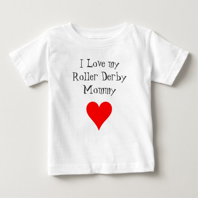 T-shirt Pour Bébé J'aime ma maman de Derby de rouleau (Devant)