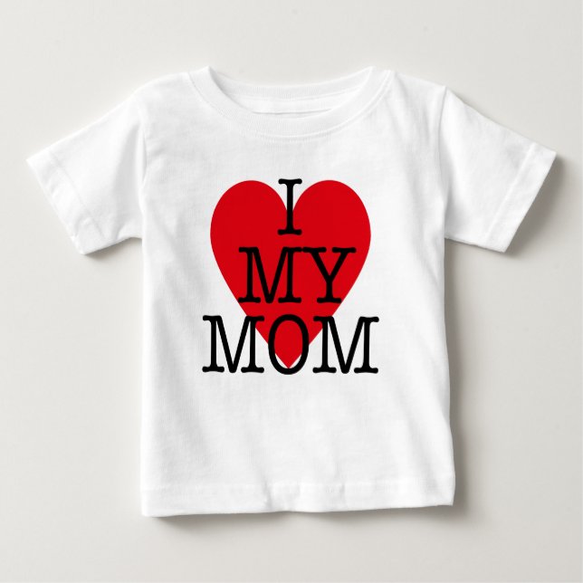 T-shirt Pour Bébé j'aime ma mère citer coeur rouge Fête des mères (Devant)