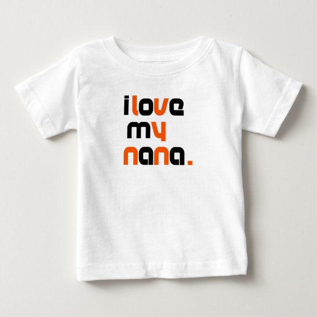 T-shirt Pour Bébé J'aime ma Nana (Devant)