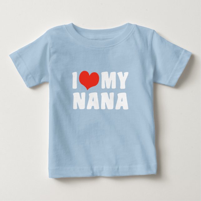 T-shirt Pour Bébé J'Aime Ma Nana (Devant)