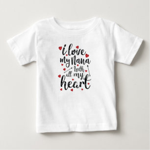 T-shirt Pour Bébé J'aime ma Nana de tout mon coeur