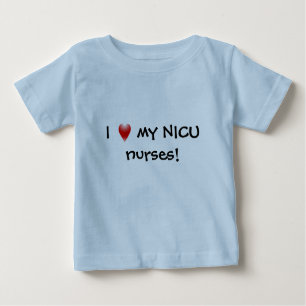 T-shirt Pour Bébé J'aime mes infirmières de NICU !