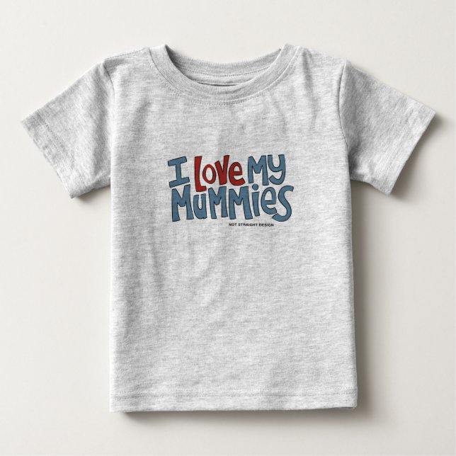 T-shirt Pour Bébé J'aime mes mamans (Devant)