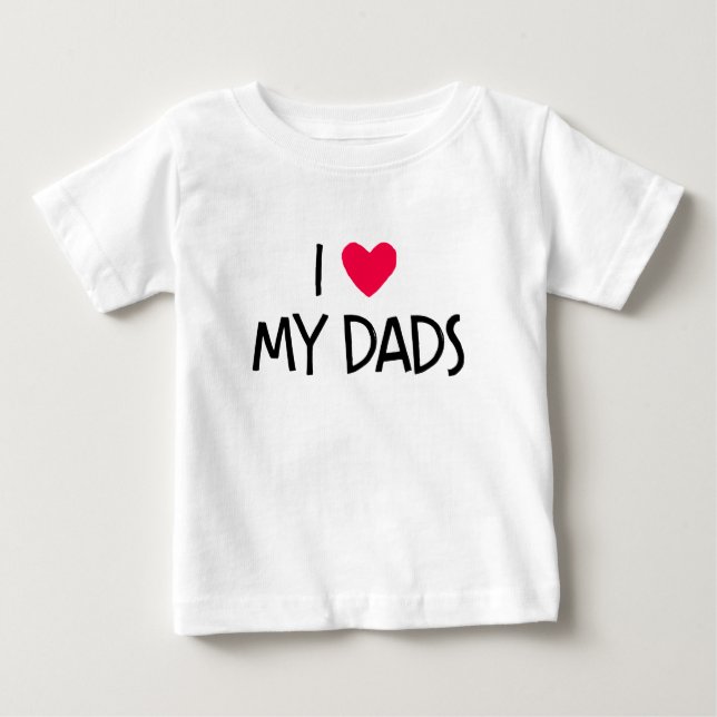 T-shirt Pour Bébé J'Aime Mes Pères. (Devant)