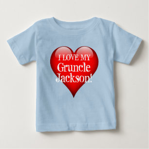 T-shirt Pour Bébé "J'aime mon Gruncle (le nom) !" avec le grand
