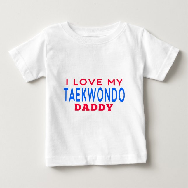 T-shirt Pour Bébé J'aime mon papa du Taekwondo (Devant)