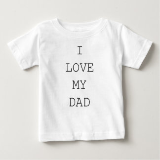 T-SHIRT POUR BÉBÉ J'AIME MON PÈRE