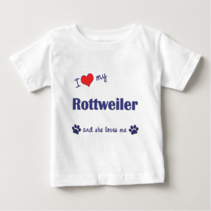 T-shirt Pour Bébé J'aime mon rottweiler (le chien femelle)