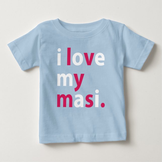 T-shirt Pour Bébé J'aime mon T-shirt de bébé de Masi (Devant)