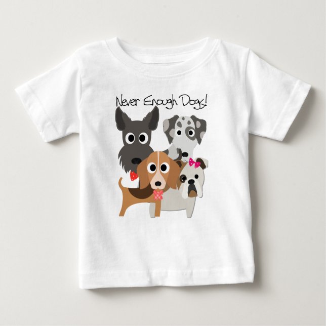 T-shirt Pour Bébé Jamais Assez De Chiens (Devant)