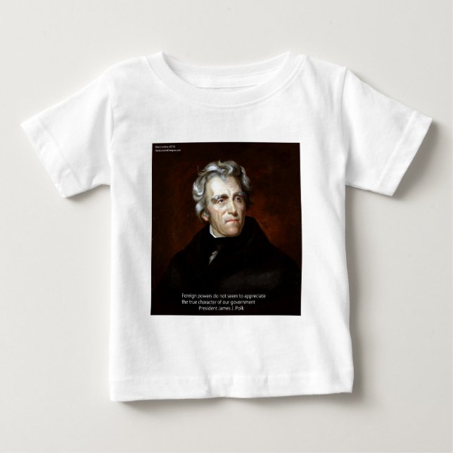 T-shirt Pour Bébé James K Polk Et Citation (Devant)